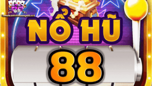 Nổ hũ 88