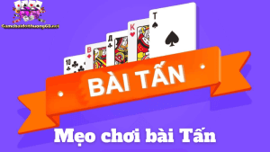 Mẹo chơi bài Tấn