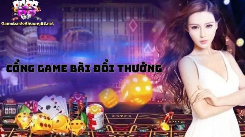 Cổng game bài đổi thưởng