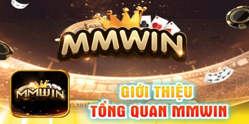 Giới thiệu MMWIN