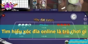 Game xóc đĩa online là gì?